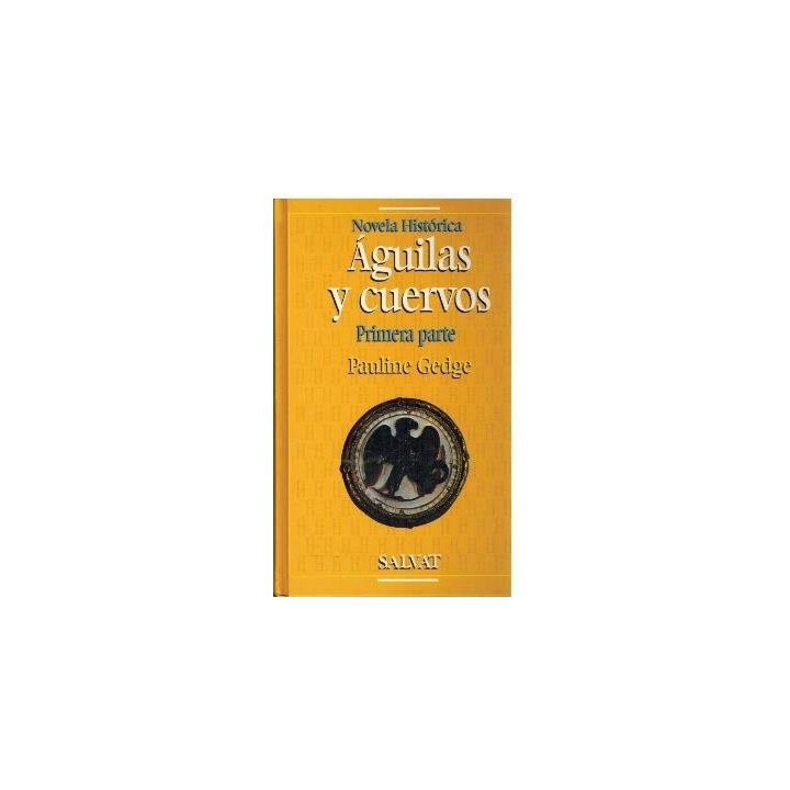 Águilas y cuervos. Primera parte.